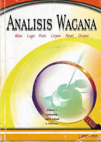 Analisis wacana : iklan, lagu, puisi, cerpen, novel, drama