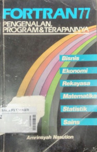 Fortran 77 pengenalan, program dan terapannya