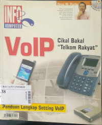 VoIP : Cikal bakal telkom rakyat ( panduan lengkap setting VoIP)