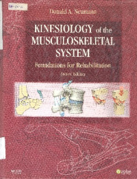 Kinesiology of the musculoskeletal system : Foundation for rehabilitation