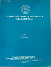 Landasan-landasan pendidikan sekolah dasar