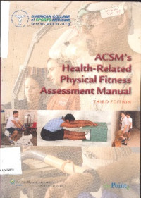 ACSM's health - related physical fitness assessment manual