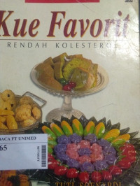 Kue favorit rendah kolesterol : seri menu sehat