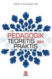 Pedagogik teoretis dan praktis