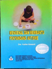 Mengenal dan membantu penyandang autisme