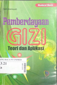 Pemberdayaan gizi teori dan aplikasi