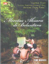 Meretas aksara di belantara