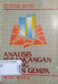 Analisis perancangan gedung tahan gempa