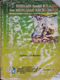 Bermain sambil belajar dan mengasah kecerdasan (stimulasi multiple intelligences anak usia taman kanak-kanak)