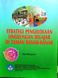 Strategi pengelolaan lingkungan belajar di taman kanak-kanak