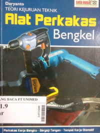 Alat perkakas bengkel : teori kejuruan teknik