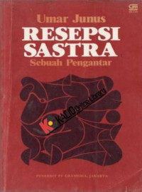 Resepsi sastra : sebuah pengantar