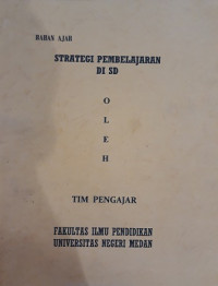 Strategi pembelajaran di SD : bahan ajar