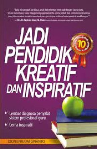 Jadi pendidik kreatif dan inspiratif