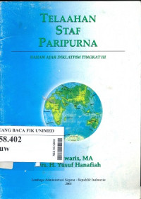 Telaahan staf paripurna : Bahan ajar diklatpim tingkat III