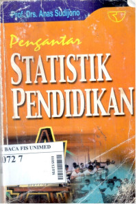 Pengantar statistik pendidikan