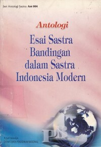 Antologi esai sastra bandingan dalam sastra Indonesia modern