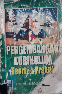 Pengembangan kurikulum: teori dan praktik