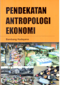 Pendekatan antropologi ekonomi