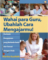 Wahai para guru, ubahlah cara mengajarmu