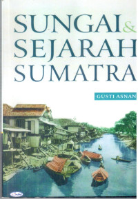 Sungai dan Sejarah Sumatra