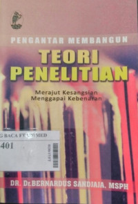 Pengantar membangun teori penelitian