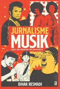 jurnalisme musik dan selingkar wilayahnya