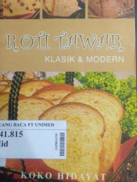 Roti tawar klasik & modern : seri usaha boga