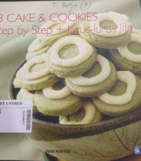 18 cake & cookies favorit : step by step & jurus-jurus jitu