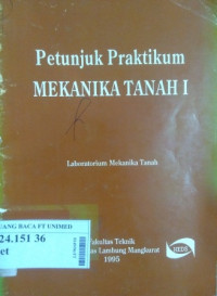 Petunjuk praktikum mekanika tanah I