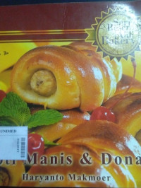 Roti manis & donat : seri resep ahli bakery