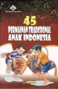 45 permainan tradisional anak Indonesia