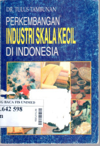 Perkembangan industri skala kecil di Indonesia