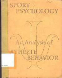 Sport psychology an analysis of athlete behavior