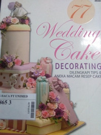77 wedding cake decorating dilengkapi tips & aneka macam resep cake