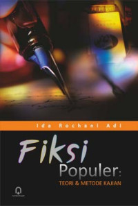 Fiksi populer : teori dan metode kajian