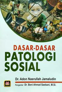 Dasar-dasar patologi sosial