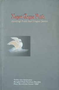 Negeri angsa putih : antologi puisi dari negeri jambi