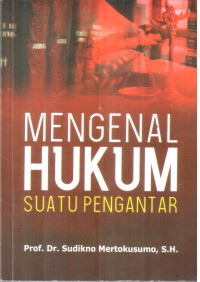 Mengenal Hukum Suatu Pengantar