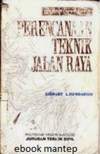 Penuntun praktis perencanaan teknik jalan raya