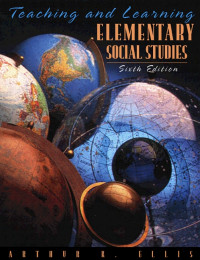 Teaching and learning : elementary socisl studies