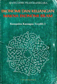 Ekonomi dan keuangan : makna ekonomi islam