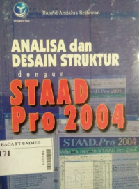 Analisa dan desain struktur dengan STAADPro 2004