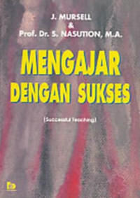 Mengajar dengan sukses (successful teaching)