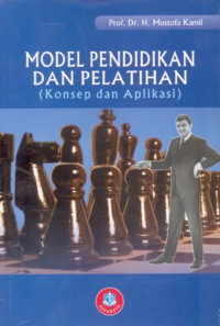 Model pendidikan dan pelatihan (konsep dan aplikasi)