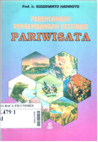 Perencanaan pengembangan destinasi pariwisata