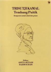 Trisutji Kamal tembang puitik : komposisi untuk vokal dan piano