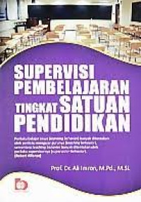 Supervisi pembelajaran tingkat satuan pendidikan