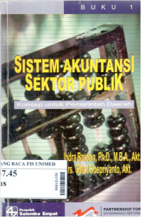 Sistem akuntansi sektor publik : konsep untuk pemerintahan daerah buku 1