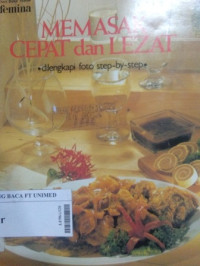 Memasak cepat dan lezat : dilengkapi foto step-by-step